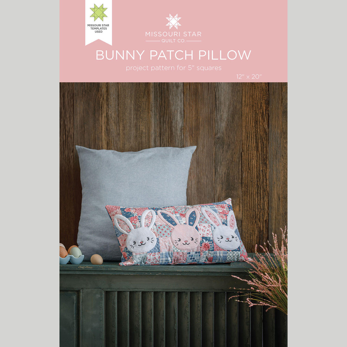 Bunny Patch Pillow Pattern by Missouri Star