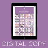 Digital Download - Meadow Breeze Quilt Pattern by Missouri Star
