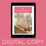 Digital Download - On the Go Pouch Set Pattern by Missouri Star